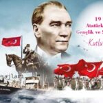 19 Mayıs Atatürk’ü Anma Gençlik ve Spor Bayramı mesajları